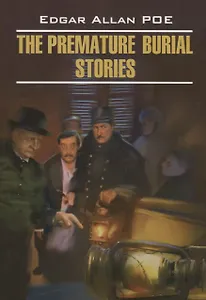 The Premature Burial Stories