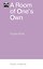 A Room of One`s Own — 3047078 — 1