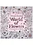 World of Flowers: A Coloring Book and Floral Adventure — 2933482 — 1