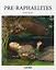 Pre-Raphaelites (Basic Art) — 3119607 — 1