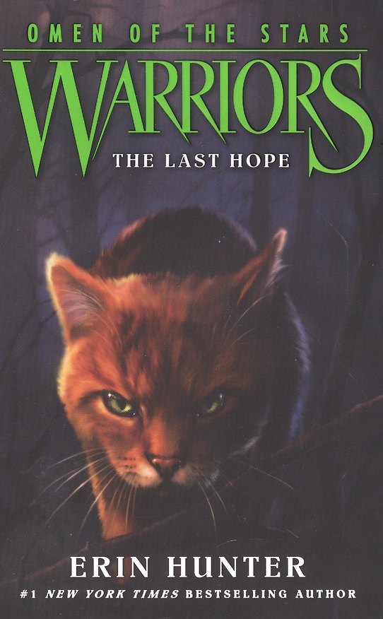 Книга Warriors: Omen of the Stars #6: The Last Hope (Эрин Хантер) — 1