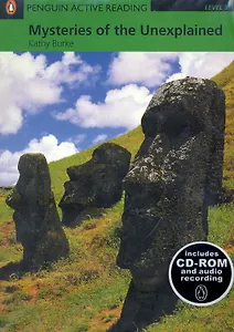 Mysteries of the Unexplained. Level 3 / (+CD) (мягк) (Penguin Active Reading) (Includes CD-ROM and audio recording). Burke K. (Британия ИЛТ)