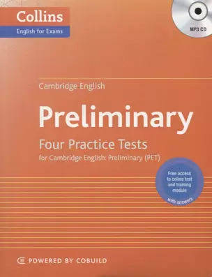 Preliminary. Four Practice Tests for Cambridge English. Preliminary (PET) (+MP3) — 2605405 — 1