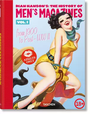 Dian Hanson`s: The History of Men`s Magazines. Vol. 1: From 1900 to Post-WWII — 3029218 — 1