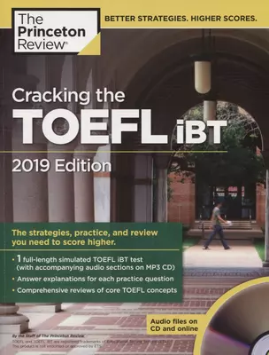 Cracking the TOEFL iBT. 2019 Edition (+CD) — 2762764 — 1