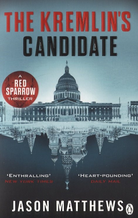 Книга The Kremlin's Candidate (Jason Matthews) — 1