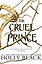 The Cruel Prince The Folk of the Air #1 (Holly Black) Жестокий принц. Воздушный народ #1 (Холли Блэк)/ Книги на английском языке — 2826012 — 1
