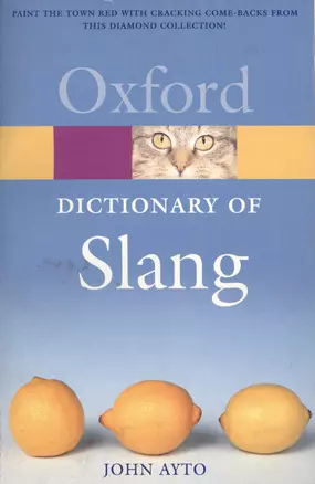 The Oxford Dictionary of Slang — 2043704 — 1