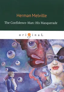 The Confidence-Man: His Masquerade