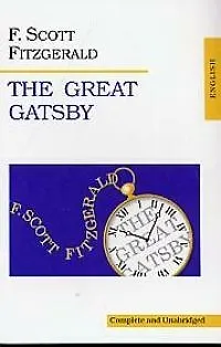 Книга The Great Gatsby (Великий Гетсби), на английском языке (Френсис Скотт Фицджеральд)
