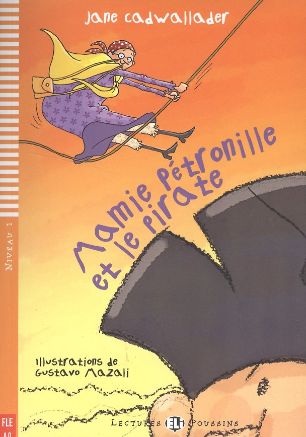 Книга Mamie Petronille et le pirate. Niveau 1 (+CD) () — 1