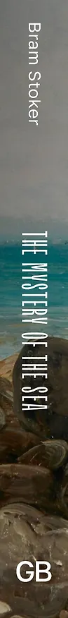 Книга The Mystery of the Sea (Брэм Стокер) — 3