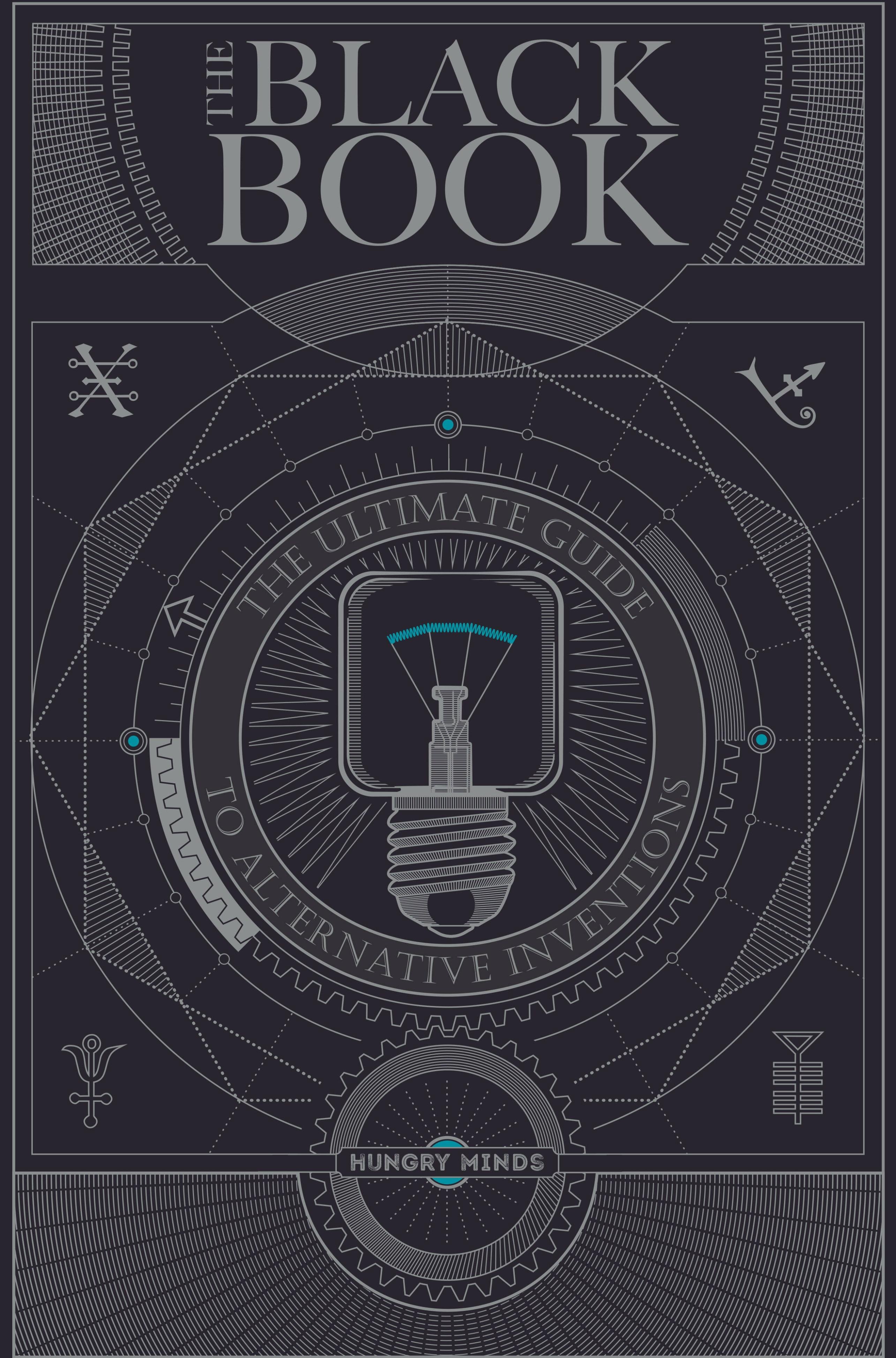 None The Black Book. The ultimate guide to alternative inventions