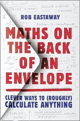Книга Maths On Back Of Envelope (Robert Eastaway)