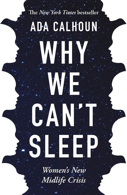 ΠΠ½ΠΈΠ³Π° Why we can`t sleep (Ada Calhoun) β 1
