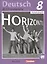 Deutsch. Немецкий язык. Второй иностранный язык. 8 класс. Рабочая тетрадь — 2569849 — 1