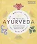 Practical Ayurveda. Find Out Who You Are and What You Need to Bring Balance to Your Life — 2762081 — 1
