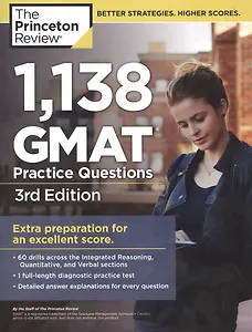 1,138 GMAT Practice Questions, 3rd Edition