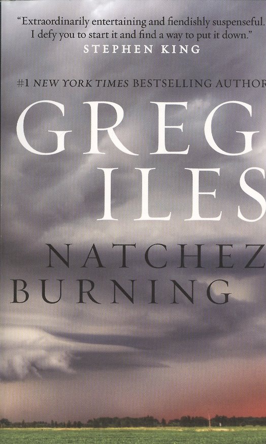 Книга Natchez Burning (Greg Iles) — 1