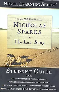 The Last Song. Novel Learning Series. Student Guide