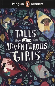 Tales of Adventurous girls. Level 1