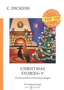 Christmas Stories V. The Haunted Man and Ghosts Bargain