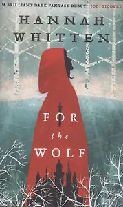 For the Wolf. Book one