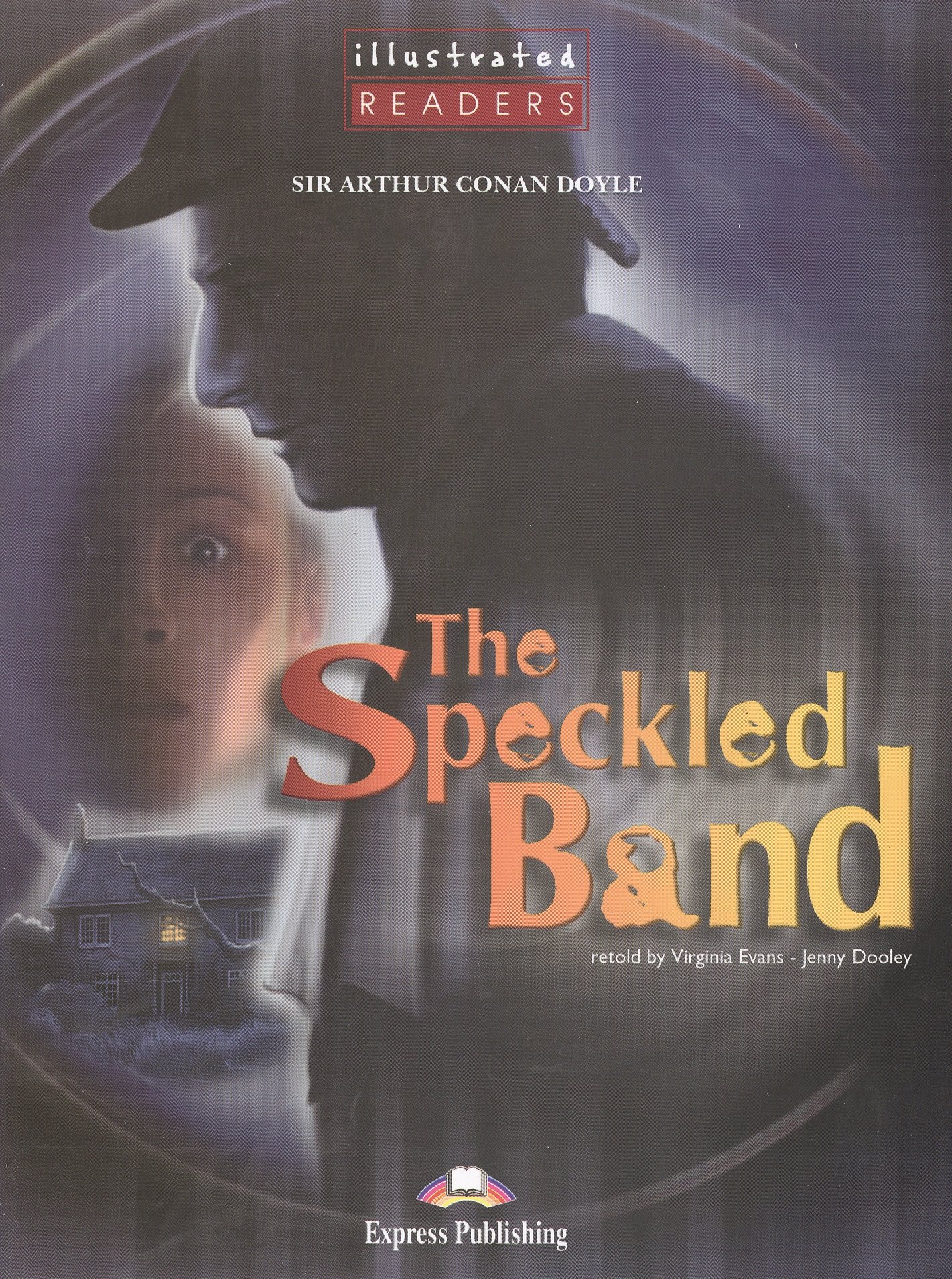 

The Speckled Band. Level 2. Книга для чтения