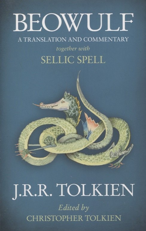 Книга Beowulf. A translation and commentary (Джон Рональд Руэл Толкин) — 1