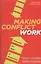 Making conflict work — 2547861 — 1