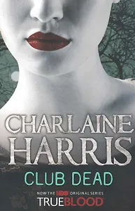 Club Dead Harris Charlaine
