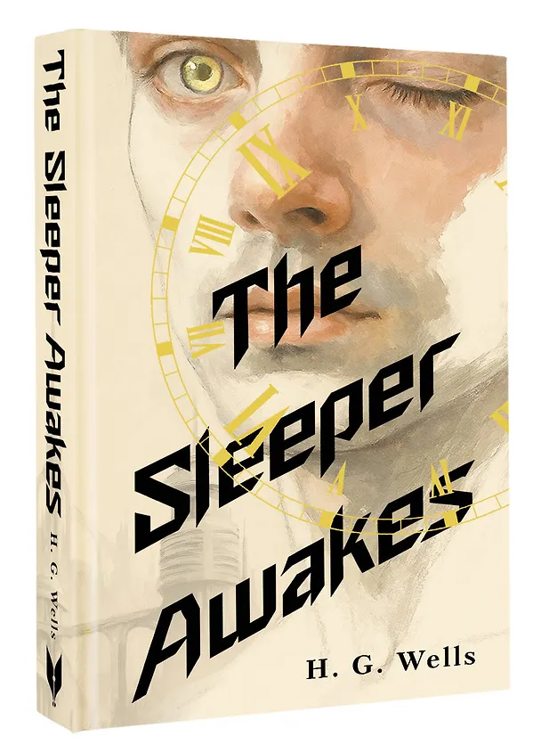 Книга The Sleeper Awakes = Когда Спящий проснётся (Герберт Уэллс) — 4