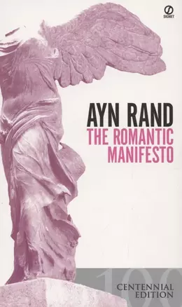 The Romantic Manifesto. A Philosophy of Literature — 2873202 — 1