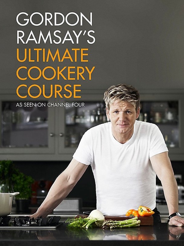 Книга Gordon Ramsays Ultimate Cookery Course (Гордон Рамзи) — 1