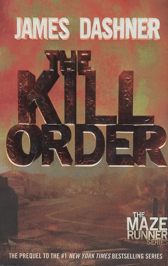 Книга The Kill Order (James Dashner) — 1