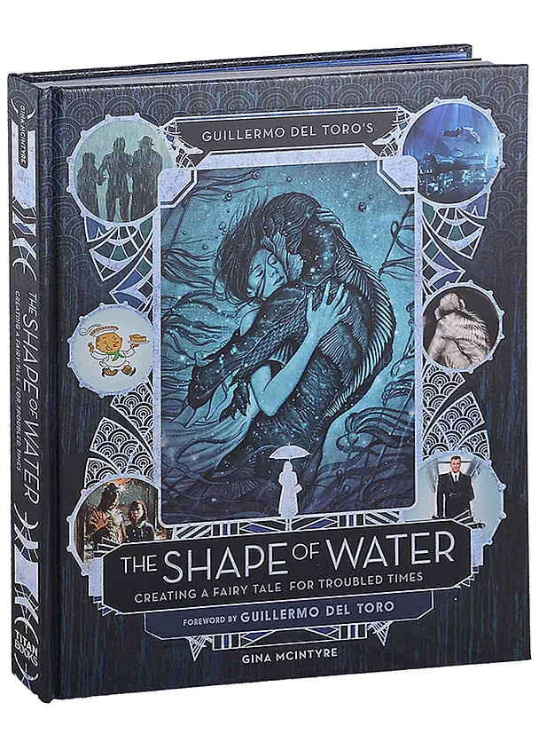 Guillermo del Toros The Shape of Water. Creating a Fairy Tale for Troubled Times 2890783 — 1