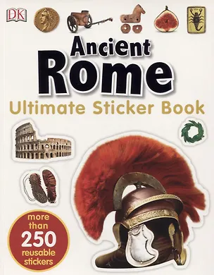 Книга Ancient Rome. Ultimate Sticker Book ()