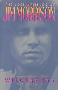 Wilderness: The Lost Writings of Jim Morrison