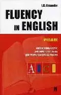 Fluency in English: Учебник Интенсивный курс английского языка для углубленного изучения — 2088644 — 1