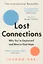 Lost Connections: Why You’re Depressed and How to Find Hope — 2730203 — 1