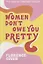Women Don't Owe You Pretty — 2847102 — 1