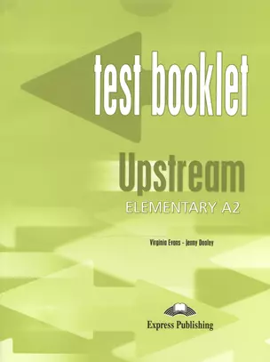 Upstream. A2. Elementary. Test Booklet. Сборник тестовых заданий и упражнений — 2528867 — 1