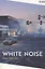 White Noise / Белый шум (На английском языке) — 3044374 — 1