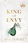 King of Envy (Ana Huang) Король зависти (Ана Хуан) /Книги на английском языке — 3102950 — 1