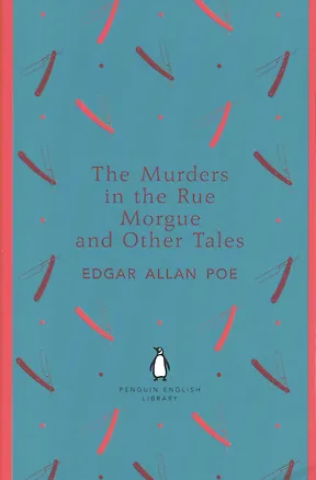 Книга The Murders in the Rue Morgue and Other Tales (Эдгар По)