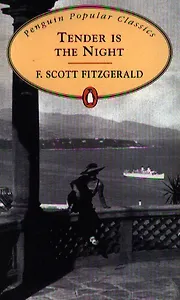 TENDER IS THE NIGHT, FITZGERALD, F.SCOTT