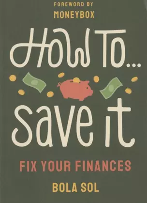 How To Save It. Fix Your Finances — 2847710 — 1