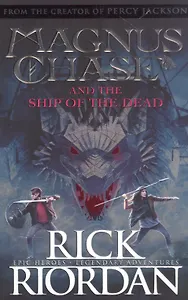 Magnus Chase and the Ship of the Dead