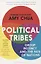 Political Tribes. Group Instinct and the Fate of Nations — 2747136 — 1