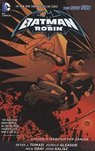 Batman and Robin Vol. 4: Requiem for Damian